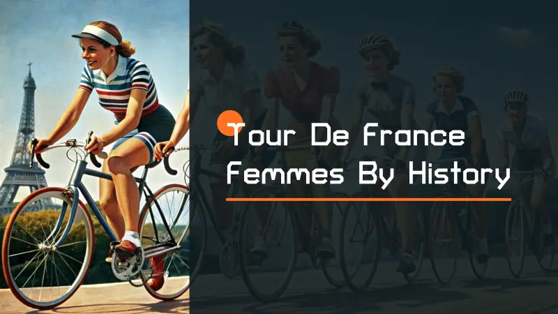 Tour de France Femmes by history